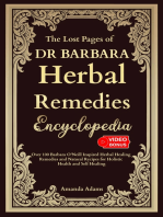 The Lost Book Dr Barbara Herbal Remedies Encyclopedia: Over 100 Barbara O’Neill Inspired Herbal Healing Remedies and Natural Recipes For Holistic Health and SelfHealing.