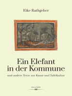 Ein Elefant in der Kommune: und andere Texte zur Kunst und Tafelkultur
