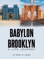 Babylon to Brooklyn: A Life Journey
