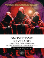 Gnosticismo Revelado - Arquetipos, Mitos y Misterios de una Revolución Espiritual Oculta: Operación Arconte, #1