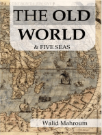 The Old World & Five Seas