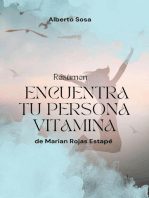 Resumen De Encuentra Tu Persona Vitamina, De Marian Rojas Estapé