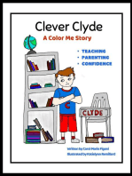 Clever Clyde: A Color Me Story About teaching, parenting and building confidence!