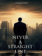 Never a Straight Line