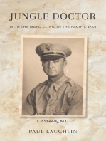 Jungle Doctor: With The Mayo Clinic In The Pacific War