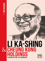 Li Ka-Shing and Cheung Kong Holdings: A biography of one of China's greatest entrepreneurs