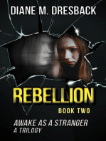 Rebellion (Awake As A Stranger Trilogy Book 2): Awake As A Stranger (3 book series), #2