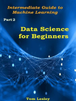 Data Science for Beginners: Intermediate Guide to Machine Learning. Part 2