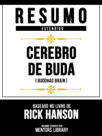 Resumo Estendido - Cérebro De Buda (Buddhas Brain) - Baseado No Livro De Rick Hanson