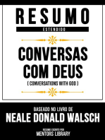 Resumo Estendido - Conversas Com Deus (Conversations With God) - Baseado No Livro De Neale Donald Walsch