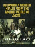 BECOMING A MODERN HEALER FROM THE ANCIENT WORLD OF AKƆM