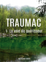 Traumac: 1 - La voie du guérisseur