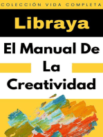 El Manual De La Creatividad: Colección Vida Completa, #34