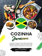 Cozinha Jamaicana: Aprenda a Preparar +50 Receitas Tradicionais Autênticas, Entradas, Pratos de Massa, Sopas, Molhos, Bebidas, Sobremesas e Muito mais: Sabores do mundo: Uma Viagem Culinária