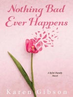 Nothing Bad Ever Happens: Kyler Family Series, #1