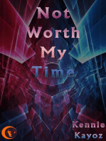 Not Worth My Time