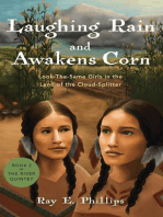 Laughing Rain and Awakens Corn: Look-The-Same Girls in the Land of the Cloud-Splitter