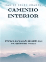 Caminho Interior: Um Guia para a Autoconsciência e o Crescimento Pessoal