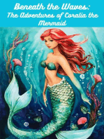 Beneath the Waves: The Adventures of Coralia the Mermaid