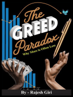 The Greed Paradox