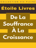 De La Souffrance À La Croissance: Collection Vie Pleine, #28