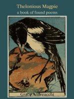 Thelonious Magpie: A Book of Found Poems