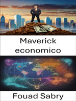 Maverick economico: Un viaggio verso l'illuminazione economica, svelando l'eredità di Milton Friedman