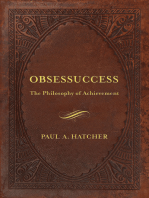 Obsessuccess: The Philosophy of Achievement