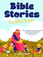 Bible Stories Collection: A Captivating Religious Storybook for Kids to Discover Jesus's Miracles, Learn Christian Moral Values, Connecting To Christ, and Grow in God's Love.