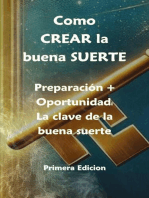 Como crear la buena suerte