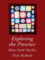 Exploring the Presence: More Faith Patches