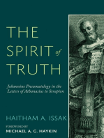 The Spirit of Truth: Johannine Pneumatology in the Letters of Athanasius to Serapion