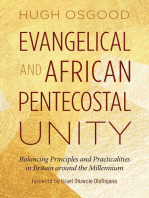 Evangelical and African Pentecostal Unity: Balancing Principles and Practicalities in Britain around the Millennium