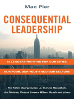 Consequential Leadership: 15 Leaders Fighting for Our Cities, Our Poor, Our Youth and Our Culture