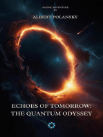 Echoes of Tomorrow: The Quantum Odyssey