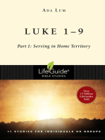 Luke 1-9: Part 1: Serving in Home Territory
