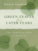 Green Leaves for Later Years: The Spiritual Path of Wisdom