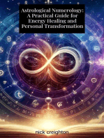 Astrological Numerology: A Practical Guide for Energy Healing and Personal Transformation