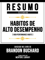 Resumo Estendido - Hábitos De Alto Desempenho (High Performance Habits) - Baseado No Livro De Brandon Buchard