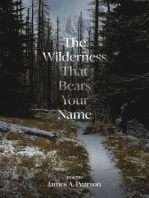 The Wilderness That Bears Your Name