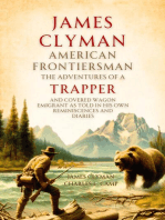 James Clyman, American Frontiersman, 1792-1881: The Adventures of a Trapper and Covered Wagon Emigrant as Told in His Own Reminiscences and Diaries