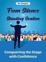 From Silence to Standing Ovation: Conquering the Stage with Confidence