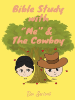 Bible Study with "Me" and the Cowboy