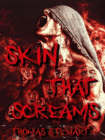 Skin that Screams