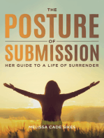 The Posture of Submission: Her Guide to a Life of Surrender