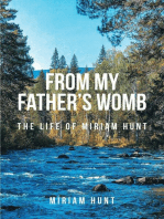From My Father's Womb: The Life of Miriam Hunt