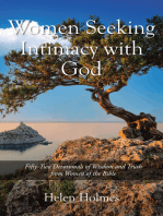 Women Seeking Intimacy with God: Fifty-Two Devotionals of Wisdom and Truth from Women of the Bible