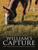 William’s Capture: And a Story about the Power of Change Agents