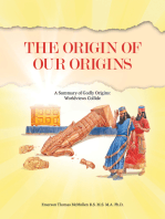 The Origin of Our Origins: A Summary of Godly Origins: Worldviews Collide