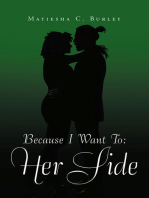 Because I Want To: Her Side